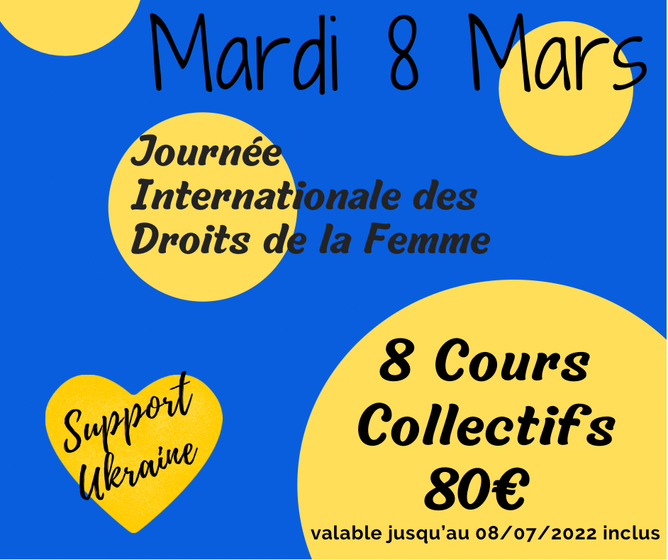 OFFRE 8 MARS    8 cours collectifs 80€